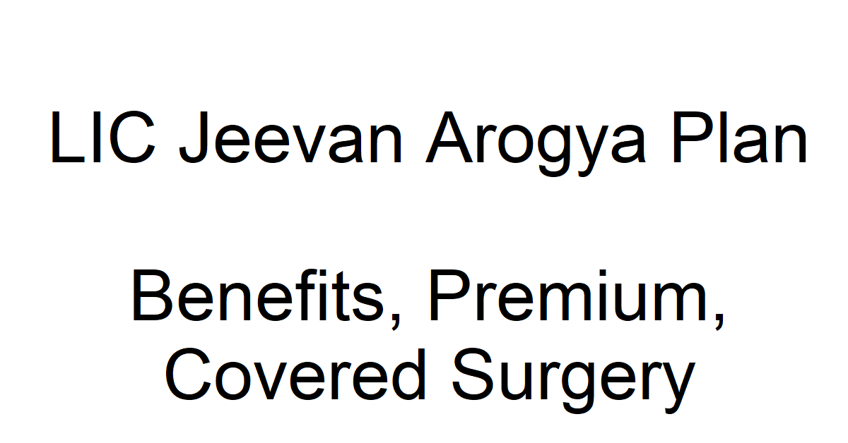 LIC Jeevan Arogya Plan