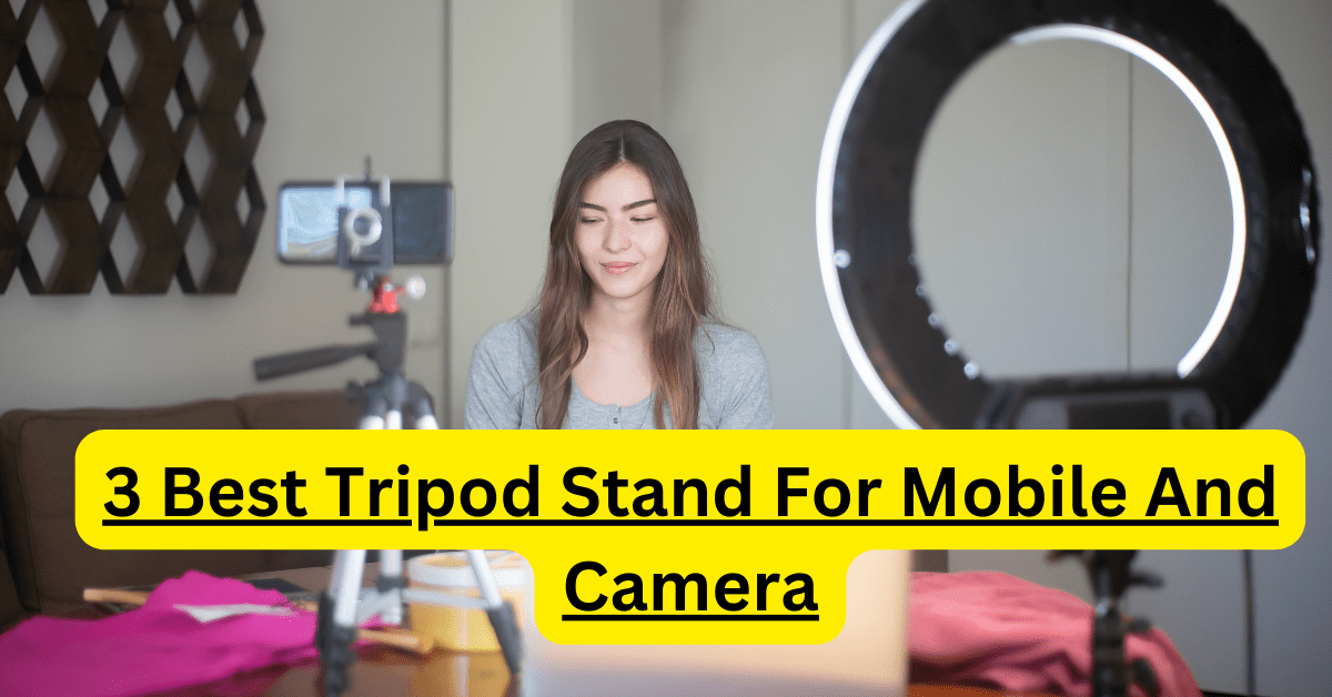 Tripod Stand For Mobile