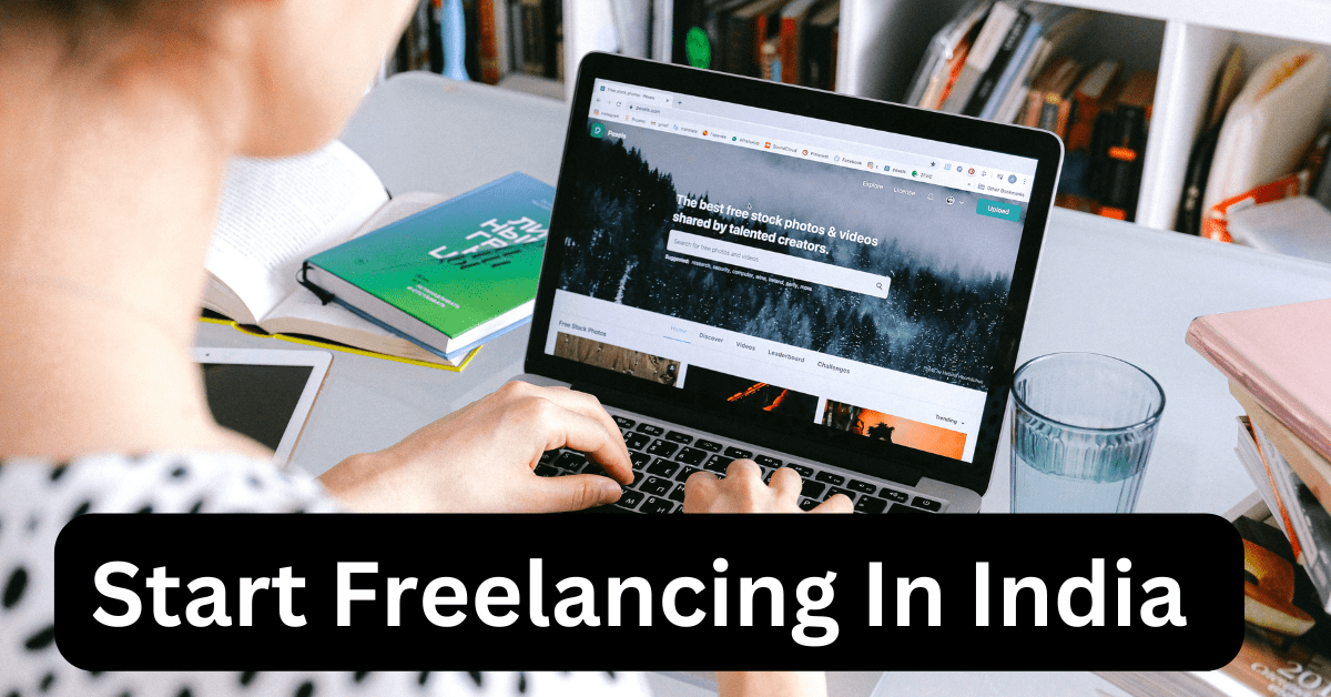 how to Start Freelancing In India