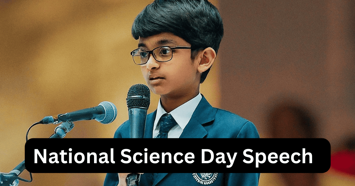 National Science Day Speech